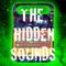 The Hidden Sounds Episode 17 Pretty Bent Machine Special Part 1