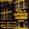 This Is GARAGE HOUSE #89 -The BATTLE! Soulful Garage House Vs Garage House Edition
