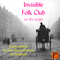 Invisible folk Club Radio Show - 9th January 2022