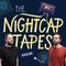 The Nightcap Tapes - Episode 07 #Who Invented This Genre?