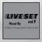 LIVE SET vol.9 Mixed By YOKO-T from RACY BULLET