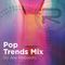 POP TRENDS MIX by Ale Robledo