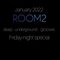 ROOM2 with WOODY UNDERGROND HOUSE MUSIC JAN 2022