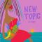 New Topic 3