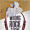 THE WRONG ROCK SHOW #438 - NEW RELEASE EDITION - 13 JUNE 2022