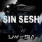 Sin Sesh Episode 035