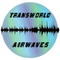 Transworld Airwaves 2023-01-22 Transworld Tide