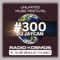 #02125 RADIO KOSMOS -ANNIVERSARY-UMF-0300 UNLIMITED MUSIC FESTIVAL- DJ JAYCAN [AUT] p.b. FM STROEMER