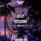 Deep Sessions - Vol 255 ★ Mixed By Abee Sash