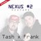 Tash x Frank - Nexus Mixtape #2