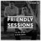 2F Friendly Sessions, Ep. 38 (Includes Loud Luxury Guest Mix)