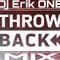 Dj Erik ONE Throwback Turn Up Mix 2016