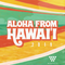 ALOHA FROM HAWAI'I 2019 PROMO MIX