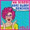 NU DISCO!! ADRI BLOCK Remixes. Vol.2