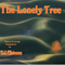""The Lonely Tree"" Chillout and Lounge Compilation