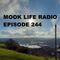 Mook Life Radio Episode 244 [130-140bpm Mix]