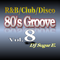 80's Groove Vol.8 - DJ Sugar E.