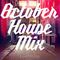 October House Mix
