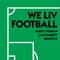 We Liv Football 08: Dier Hard