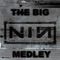 The Big Medley: Nine Inch Nails [Right]