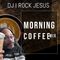 DJ I Rock Jesus  Morning Coffee Mix 9.15.2022