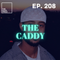 The Cool Table EP. 208 | ​THE.CADDY​