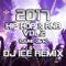 2017 Hip Hop & RnB Vol 2 (June-Oct) by Dj ICE