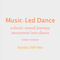 Music-Led Dance - indoor session 20th Nov '22: Other's voices