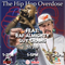 HIPHOP OVERDOSE DEC 1 2022 FEAT RAF ALMIGHTY X GUY GRAMS