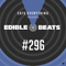 Edible Beats #296 live from Edible Studios