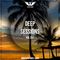 Deep Sessions - Vol 257 ★ Mixed By Abee Sash