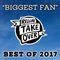 Biggest Fan - Best of 2017