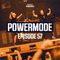 #PWM57 | Powermode - Presented by Primeshock