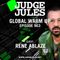 JUDGE JULES PRESENTS THE GLOBAL WARM UP EPISODE 963