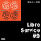 Libre Service #9