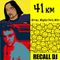 41 KM (Recall Majika Unity Mix) - Recall DJ