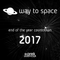 Way to Space - End of the Year Countdown 2017