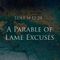A Parable of the Lame Excuses
