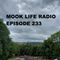 Mook Life Radio Episode 233 [135bpm Mix]