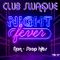 Club Swaque Night Fever