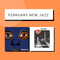 EZH February - New Jazz releases