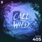 405 - Monstercat Call of the Wild