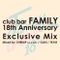 FAMILY 18th Anniversary Mix：Mixed by SHR­IMP a.k.a EL31 × GAKI × TKYM