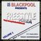 US Blackpool - Freestyle Area Volume 1