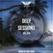 Deep Sessions - Vol 258 ★ Mixed By Abee Sash