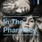 In The Pharmacy #110 - Late October 2016