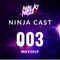 Ninja Cast 003 - Future House and Electro House