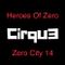 Heroes Of Zero (Zero City 14)