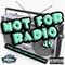 NOT FOR RADIO PT. 49 (NEW HIP HOP)