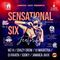 SENSATIONAL 6 - 2022 ft. Mz H, DJ CRAZY CROW, VJ MAGISTRA, DJ RAVEN, SOOKYBOI & JAMAICA JAXX